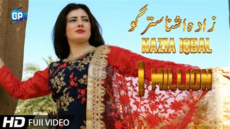 nazia iqbal|Nazia Iqbal Pashto songs 2019 